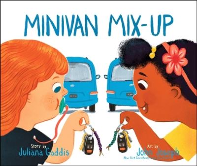 Cover for Juliana Gaddis · Minivan Mix-Up (Book) (2023)