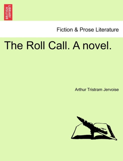 Cover for Arthur Tristram Jervoise · The Roll Call. a Novel. (Paperback Bog) (2011)