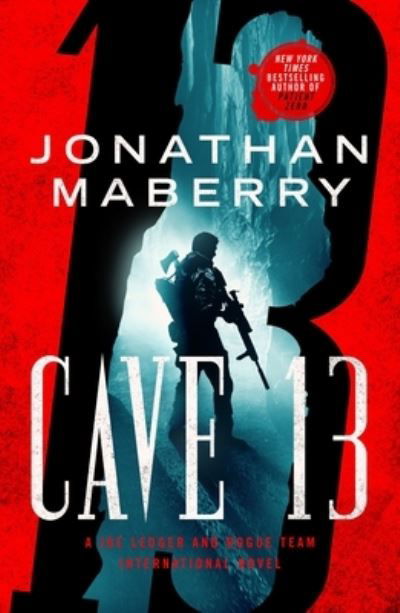 Cover for Jonathan Maberry · Cave 13: A Joe Ledger and Rogue Team International Novel - Rogue Team International Series (Paperback Bog) (2023)