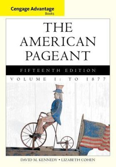 Cover for David Kennedy · Bundle : Cengage Advantage Books : The American Pageant, Volume 1 To 1877, 15th + Aplia, 1 term Printed Access Card (Book) (2013)