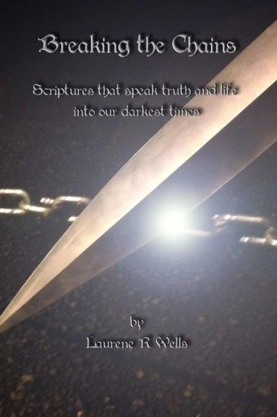 Cover for Laurene Wells · Breaking the Chains (Paperback Book) (2014)