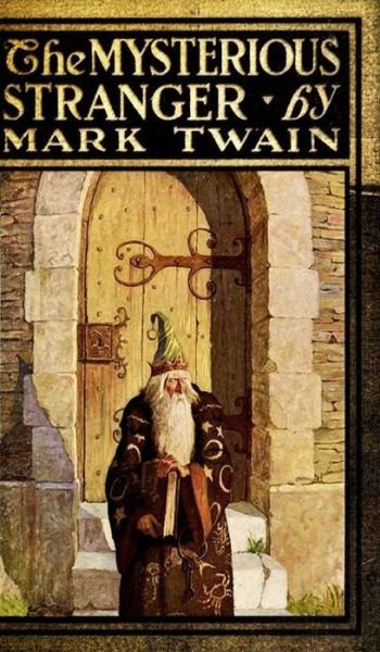 Cover for Mark Twain · The Mysterious Stranger (Hardcover bog) (2015)
