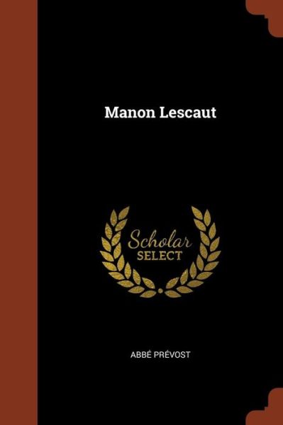 Cover for Abbé Prévost · Manon Lescaut (Taschenbuch) (2017)