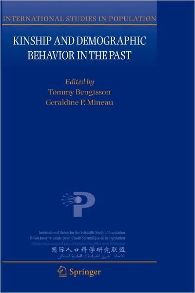 Cover for Bengtsson · Kinship and Demographic Behavior in the Past - International Studies in Population (Gebundenes Buch) [2008 edition] (2008)