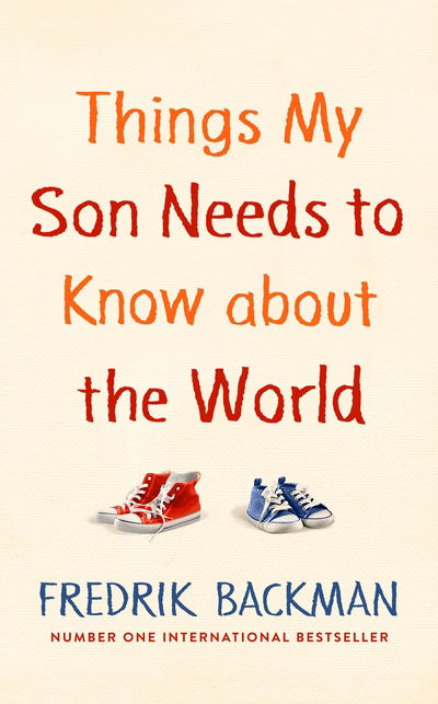 Cover for Fredrik Backman · Things My Son Needs to Know About The World (Gebundenes Buch) (2019)