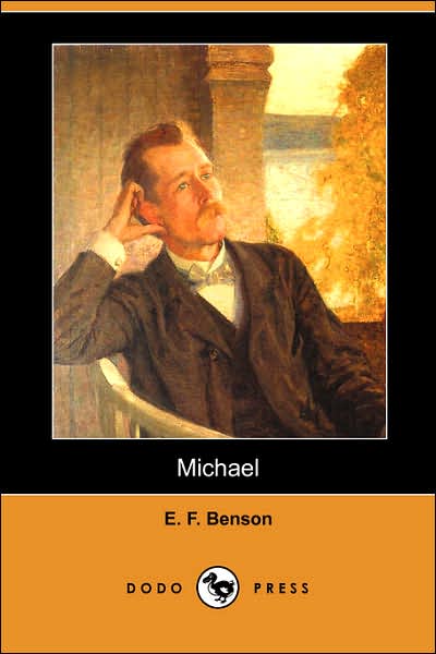 Cover for E. F. Benson · Michael (Dodo Press) (Paperback Book) (2007)