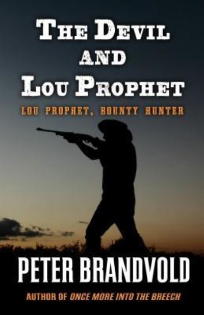 Cover for Peter Brandvold · The Devil and Lou Prophet (Paperback Book) (2015)