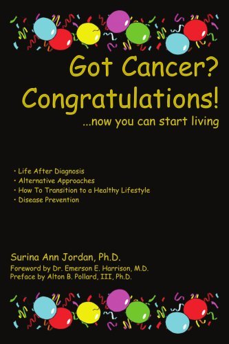Cover for Surina Jordan · Got Cancer? Congratulations!: ...now You Can Start Living (Paperback Book) (2003)