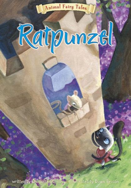 Cover for Charlotte Guillain · Ratpunzel (Animal Fairy Tales) (Hardcover Book) (2014)