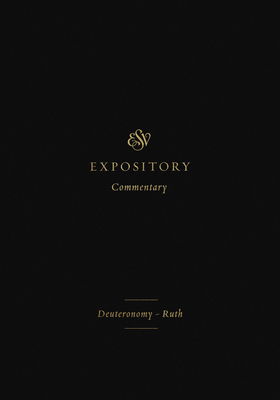 Cover for Iain M. Duguid · ESV Expository Commentary: Deuteronomy–Ruth (Volume 2) - ESV Expository Commentary (Hardcover Book) (2021)