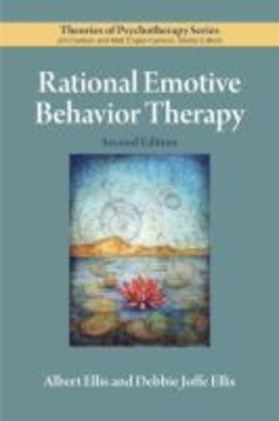 Cover for Albert Ellis · Rational Emotive Behavior Therapy - Theories of Psychotherapy Series® (Pocketbok) (2019)