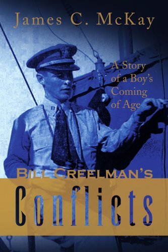 Cover for James C. Mckay · Bill Creelman's Conflicts: a Story of a Boy's Coming of Age (Taschenbuch) (2008)