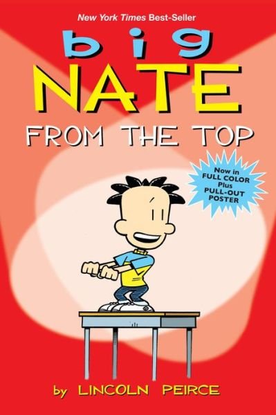 Cover for Lincoln Peirce · Big Nate: From the Top - Big Nate (Taschenbuch) (2011)