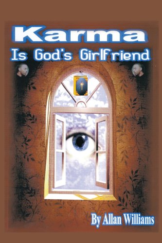 Cover for Allan Williams · Karma is God's Girlfriend (Paperback Book) (2010)