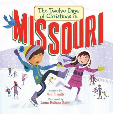 Cover for Ann Ingalls · The Twelve Days of Christmas in Missouri (Board book) (2018)