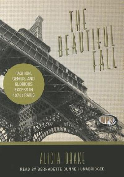 Cover for Alicia Drake · The Beautiful Fall (CD) (2012)