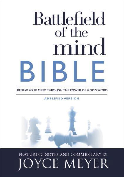 Cover for Joyce Meyer · Battlefield of the Mind Bible: Renew Your Mind Through the Power of God's Word (Innbunden bok) (2017)
