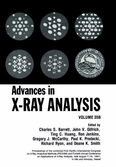 Cover for C S Barrett · Advances in X-Ray Analysis: Volume 35B (Paperback Book) [Softcover reprint of the original 1st ed. 1992 edition] (2012)