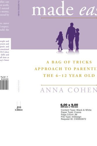 Cover for Anna Cohen · Parenting Made Easy ? the Middle Years: a Bag of Tricks Approach to Parenting the 6-12 Year Old (Paperback Book) (2013)