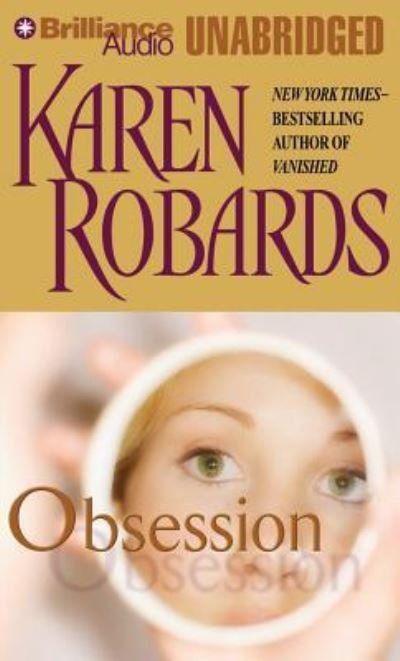 Obsession - Karen Robards - Music - Brilliance Audio - 9781469273327 - February 5, 2013