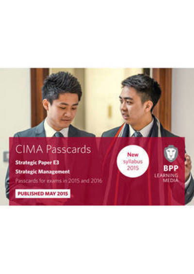 CIMA E3 Strategic Management: Passcards - BPP Learning Media - Boeken - BPP Learning Media - 9781472734327 - 30 juni 2015