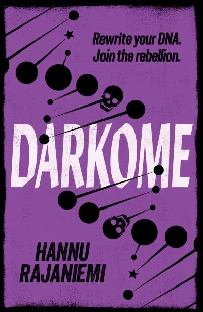 Cover for Hannu Rajaniemi · Darkome (Taschenbuch) (2024)