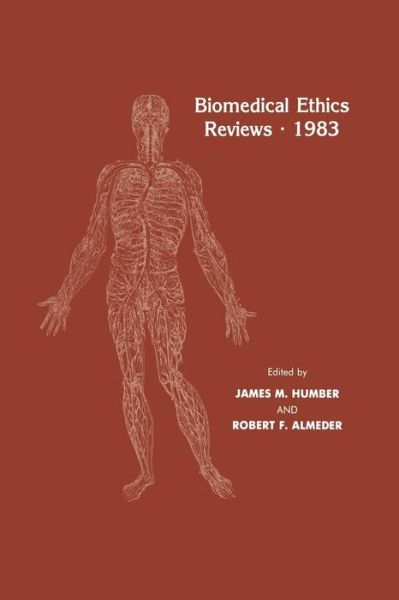 Cover for James M Humber · Biomedical Ethics Reviews * 1983 - Biomedical Ethics Reviews (Paperback Book) [Softcover reprint of the original 1st ed. 1983 edition] (2013)