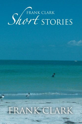 Cover for Frank Clark · Frank Clark Short Stories (Paperback Book) (2012)