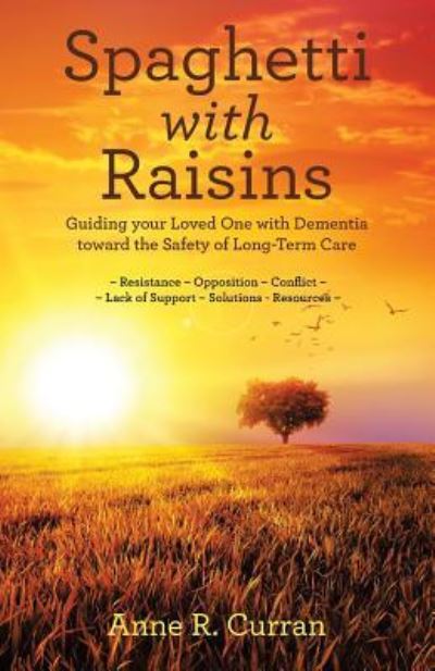Cover for Anne R Curran · Spaghetti with Raisins (Paperback Book) (2018)