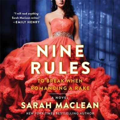 Nine Rules to Break When Romancing a Rake - Sarah Maclean - Musiikki - HARPERCOLLINS - 9781483004327 - tiistai 13. toukokuuta 2014