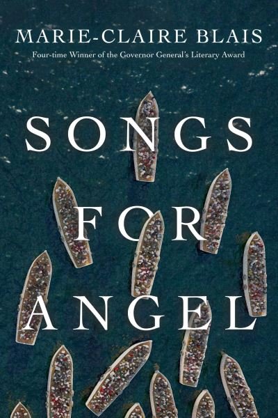 Cover for Marie-Claire Blais · Songs for Angel (Paperback Book) (2021)