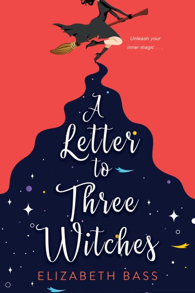 The Letter to Three Witches - Elizabeth Bass - Kirjat - Kensington Publishing - 9781496734327 - tiistai 25. tammikuuta 2022