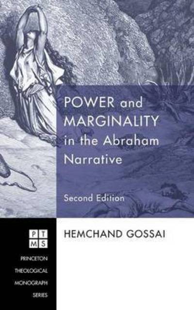 Cover for Hemchand Gossai · Power and Marginality in the Abraham Narrative - Second Edition (Hardcover Book) (2010)