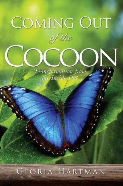 Cover for Gloria Hartman · Coming Out of the Cocoon (Paperback Book) (2016)