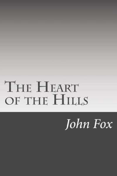 Cover for John Fox · The Heart of the Hills (Paperback Book) (2014)