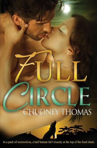 Cover for Chudney Thomas · Full Circle (Paperback Book) (2014)