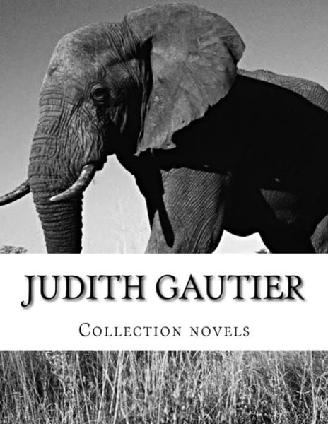 Cover for Judith Gautier · Judith Gautier, Collection Novels (Paperback Book) (2014)