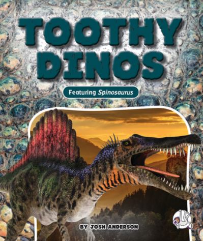 Cover for Josh Anderson · Toothy Dinos (Book) (2023)