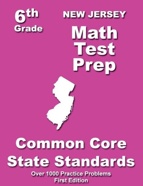 Cover for Teachers\' Treasures · New Jersey 6th Grade Math Test Prep: Common Core Learning Standards (Pocketbok) (2014)