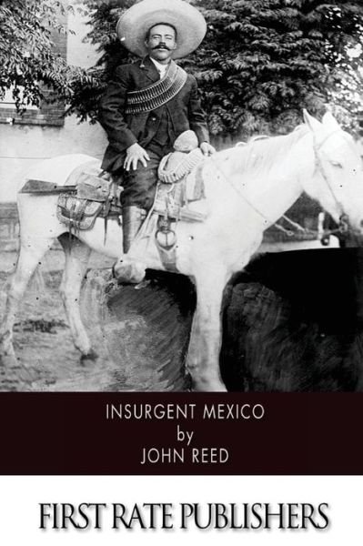 Cover for John Reed · Insurgent Mexico (Taschenbuch) (2015)