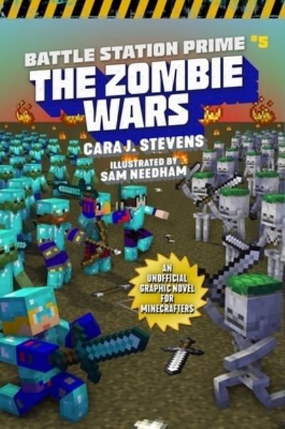 Zombie Wars An Unofficial Graphic Novel for Minecrafters - Cara J. Stevens - Livros - Skyhorse Publishing Company, Incorporate - 9781510753327 - 8 de setembro de 2020
