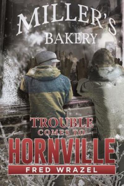Cover for Fred Wrazel · Trouble Comes to Hornville (Paperback Book) (2015)