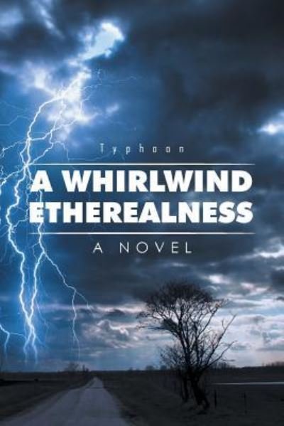 Cover for Typhoon · A Whirlwind Etherealness (Paperback Bog) (2016)
