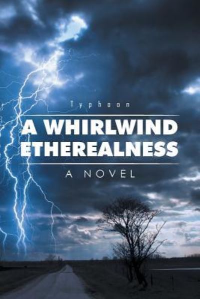 Cover for Typhoon · A Whirlwind Etherealness (Paperback Book) (2016)