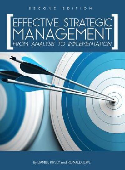 Cover for Daniel Kipley · Effective Strategic Management (Hardcover Book) (2017)