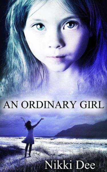 Cover for Nikki Dee · An Ordinary Girl (Paperback Book) (2015)