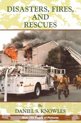 Cover for Daniel Knowles · Disasters, Fires and Rescues (Paperback Book) (2016)