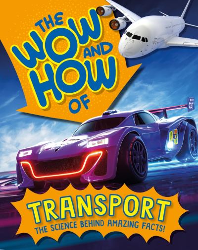 Cameron Menzies · The Wow and How of Transport - The Wow and How (Paperback Book) (2024)