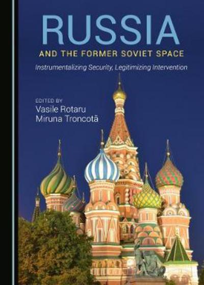 Cover for Vasile Rotaru · Russia and the Former Soviet Space (Hardcover Book) (2017)