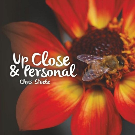 Chris Steele · Up Close and Personal (Paperback Bog) (2018)